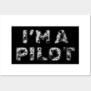 I'm a PILOT Posters and Art